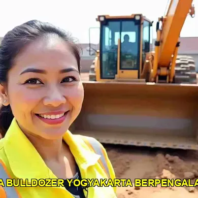 sewa bulldozer yogyakarta berpengalaman